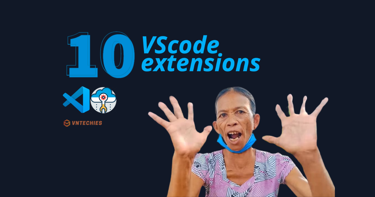 10 VScode extensions cho Cloud/DevOps Engineer
