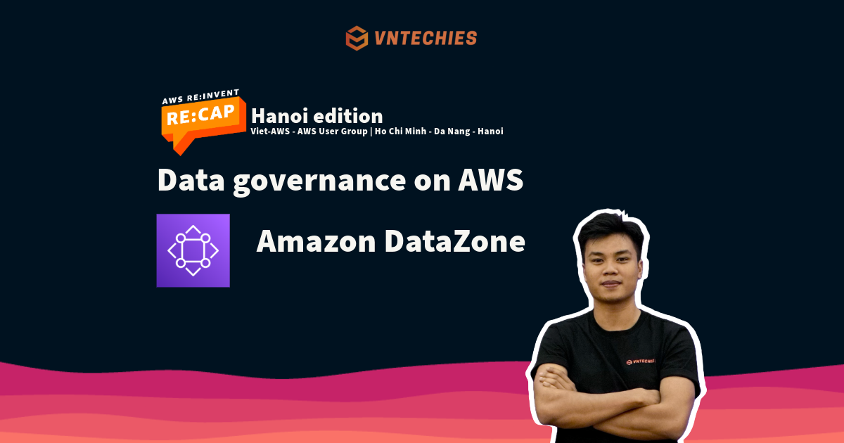 Data governance trên AWS với DataZone