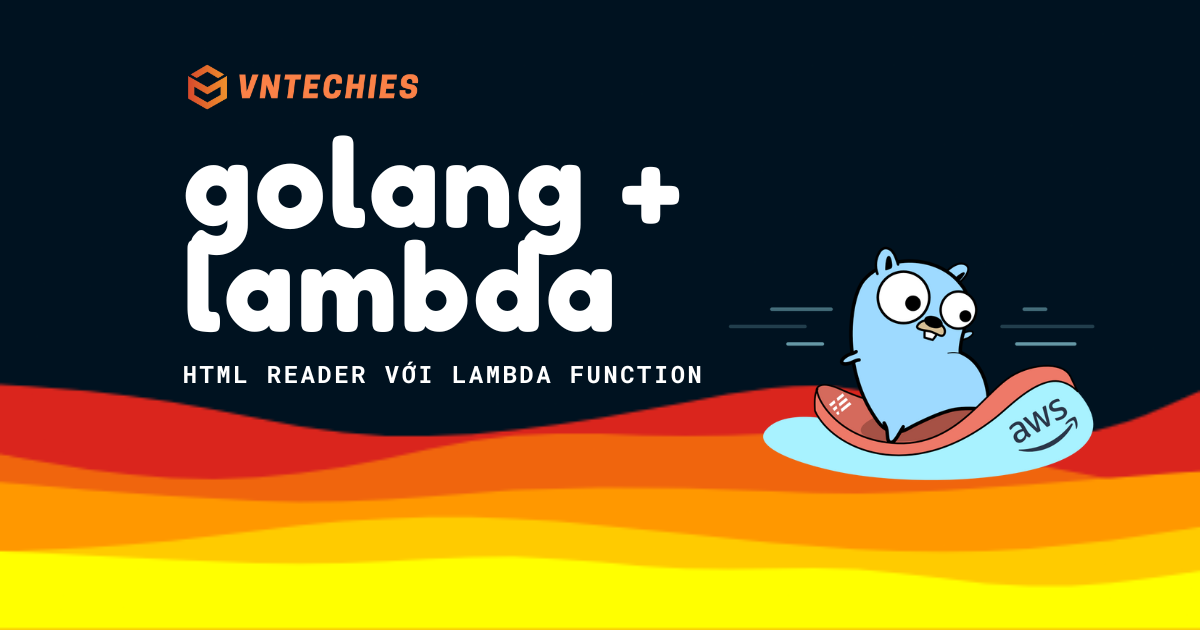 HTML Reader với Golang và Lambda function