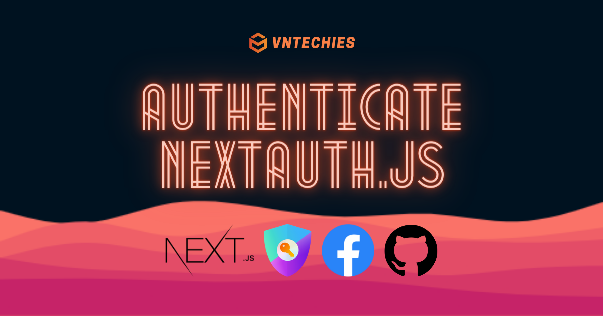 Authenticate với NextAuth.js