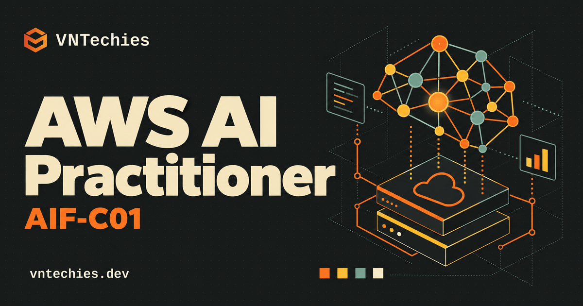 Khoá học AWS Certified AI Practitioner (AIF-C01)